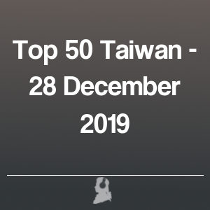 Imagen de Top 50 Taiwán - 28 Diciembre 2019