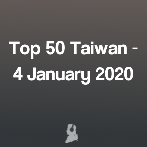 Imagen de  Top 50 Taiwán - 4 Enero 2020