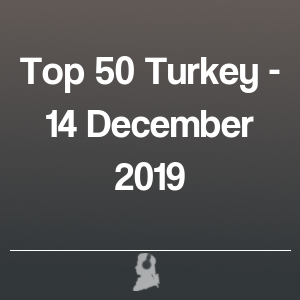 Picture of Top 50 Turkey - 14 December 2019