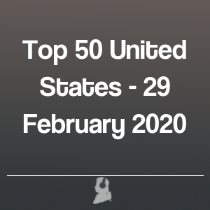 Picture of Top 50 United States - 29 February 2020
