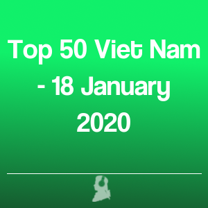 Immagine di Top 50 Viet Nam - 18 Gennaio 2020