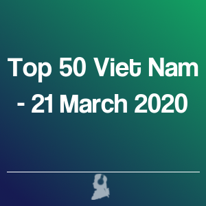 Imagen de  Top 50 Viet Nam - 21 Marzo 2020