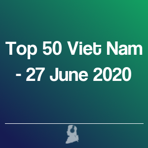 Picture of Top 50 Viet Nam - 27 June 2020