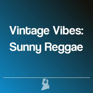 Picture of Vintage Vibes: Sunny Reggae