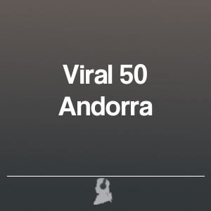 Picture of The 50 Top Viral in Andorra