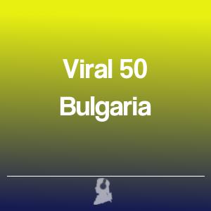 Imagen de  Las 50 más Virales en Bulgaria