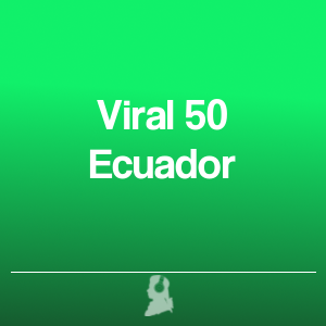 Immagine di Le 50 piu Virali in Ecuador