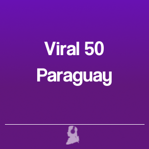 Imagen de  Las 50 más Virales en Paraguay